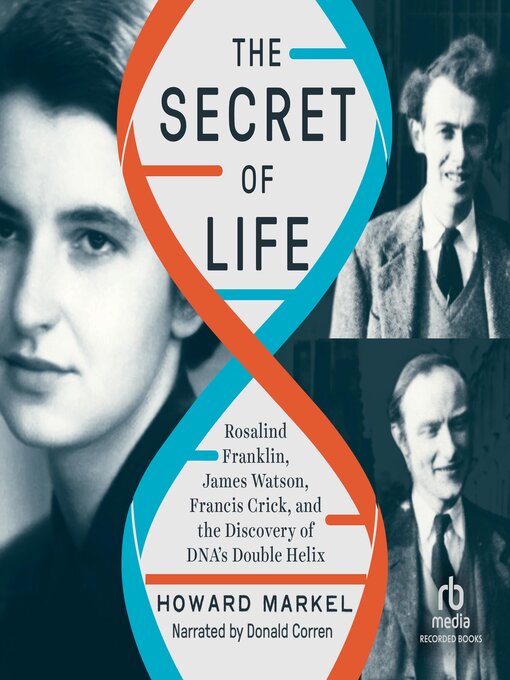 Title details for The Secret of Life by Howard Markel - Wait list
